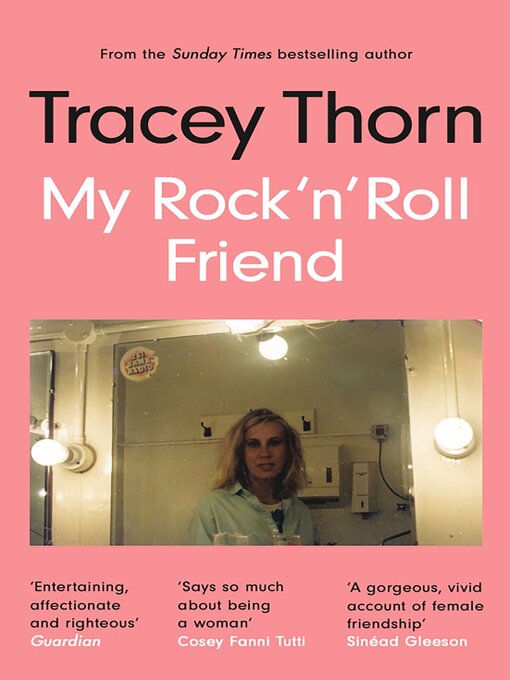 Title details for My Rock 'n' Roll Friend by Tracey Thorn - Available
